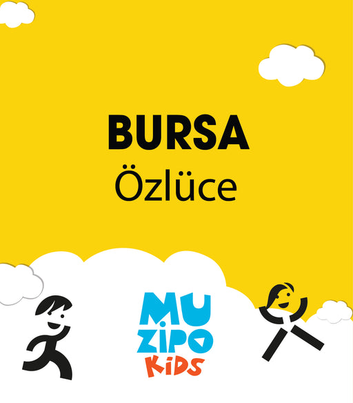 Muzipo Kids - Bursa Özlüce